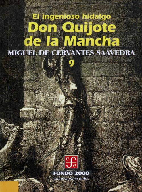 Cover of the book El ingenioso hidalgo don Quijote de la Mancha, 9 by Miguel de Cervantes Saavedra, Fondo de Cultura Económica