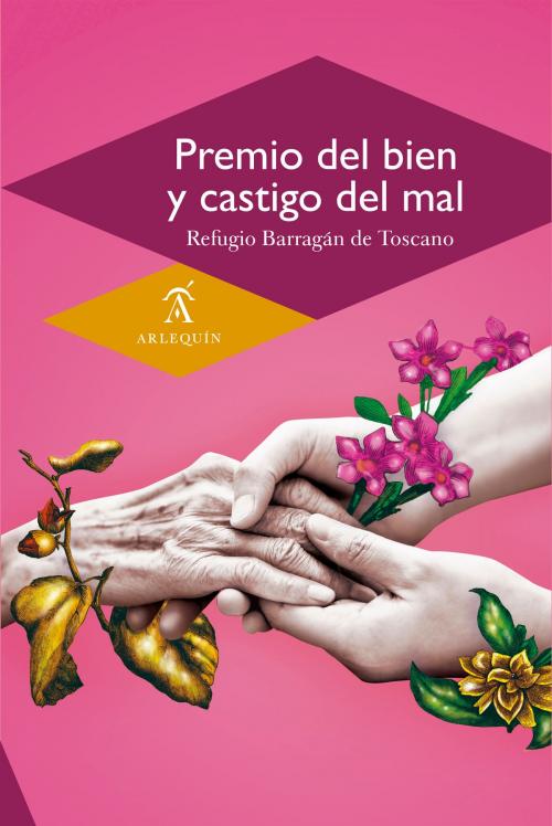Cover of the book Premio del bien y castigo del mal by Refugio Barragán de Toscano, María Guadalupe Sánchez Robles, Arlequín