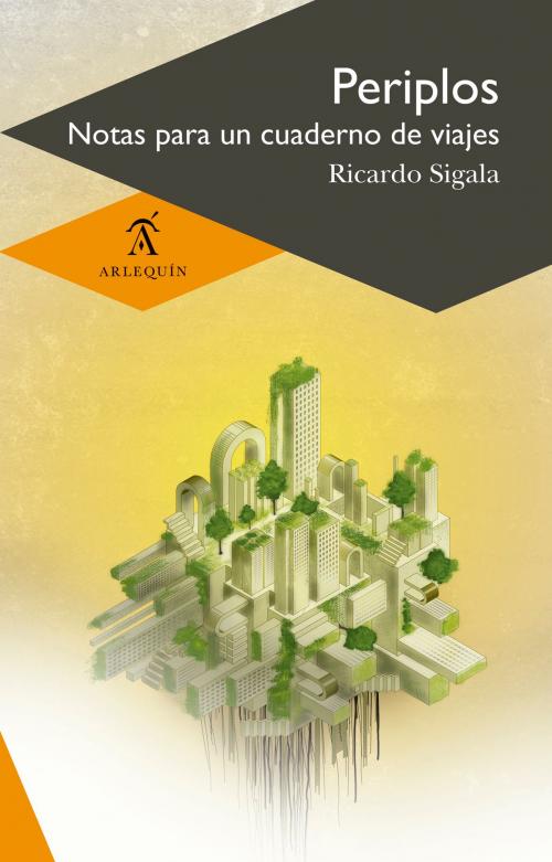 Cover of the book Periplos by Ricardo Sigala, Alfredo Hermosillo, Arlequín