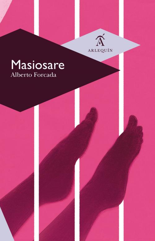 Cover of the book Masiosare by Alberto Forcada, Arlequín