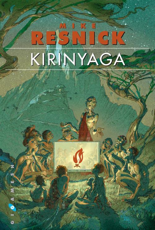 Cover of the book Kirinyaga by Mike Resnick, Gigamesh Digital