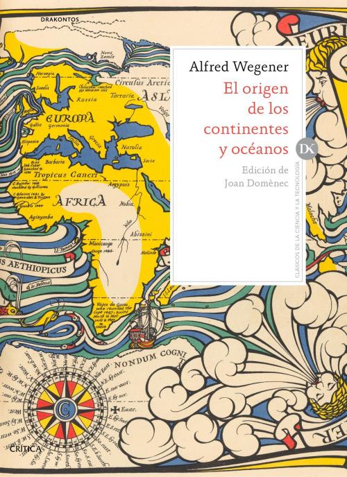 Cover of the book El origen de los continentes y océanos by Alfred Wegener, Grupo Planeta