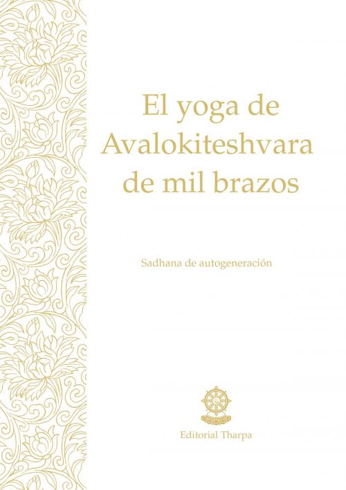 Cover of the book El yoga de Avalokiteshvara de mil brazos by Gueshe Kelsang Gyatso, Editorial Tharpa