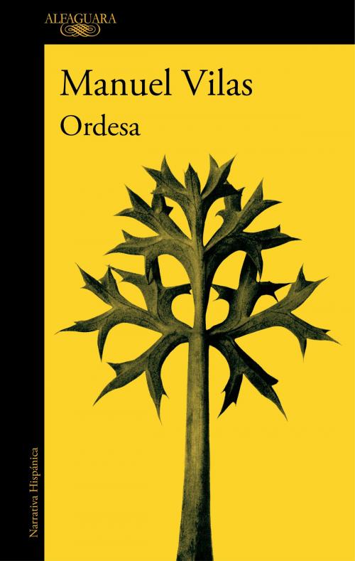 Cover of the book Ordesa by Manuel Vilas, Penguin Random House Grupo Editorial España
