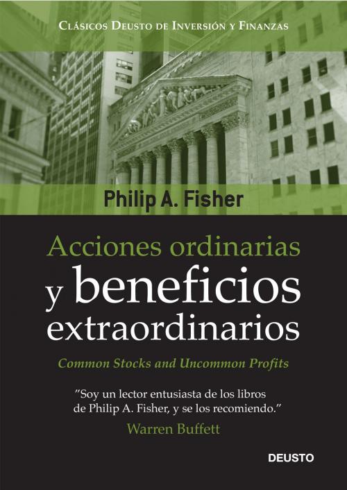 Cover of the book Acciones ordinarias y beneficios extraordinarios by Philip A. Fisher, Grupo Planeta