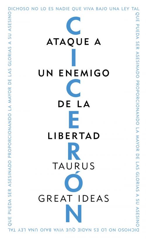 Cover of the book Ataque a un enemigo de la libertad by Ciceron, Penguin Random House Grupo Editorial España