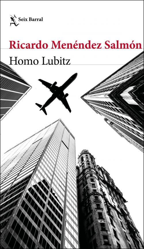 Cover of the book Homo Lubitz by Ricardo Menéndez Salmón, Grupo Planeta
