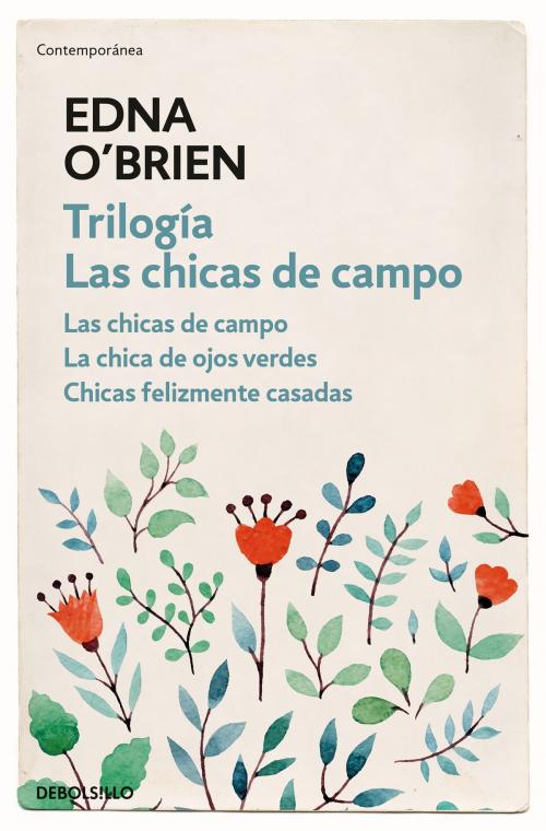 Cover of the book Trilogía Las chicas de campo by Edna O'Brien, Penguin Random House Grupo Editorial España