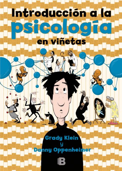 Cover of the book Introducción a la psicología en viñetas by Grady Klein, Danny Oppenheimer, Penguin Random House Grupo Editorial España