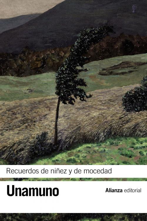 Cover of the book Recuerdos de niñez y de mocedad by Miguel de Unamuno, Alianza Editorial