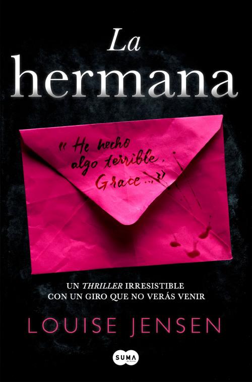 Cover of the book La hermana by Louise Jensen, Penguin Random House Grupo Editorial España
