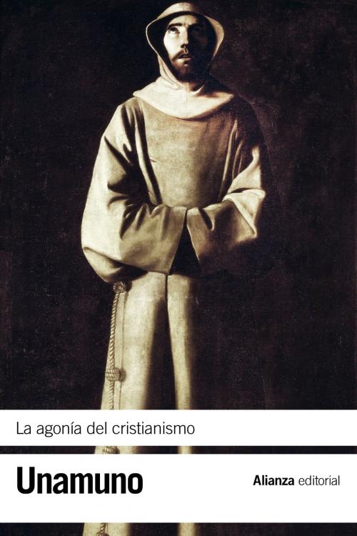 Cover of the book La agonía del cristianismo by Miguel de Unamuno, Alianza Editorial