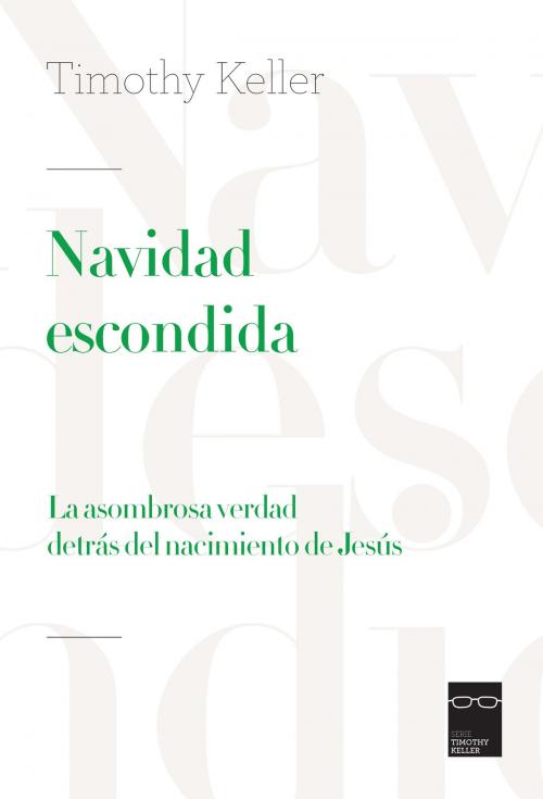 Cover of the book Navidad escondida by Keller, Timothy, PUBLICACIONES ANDAMIO