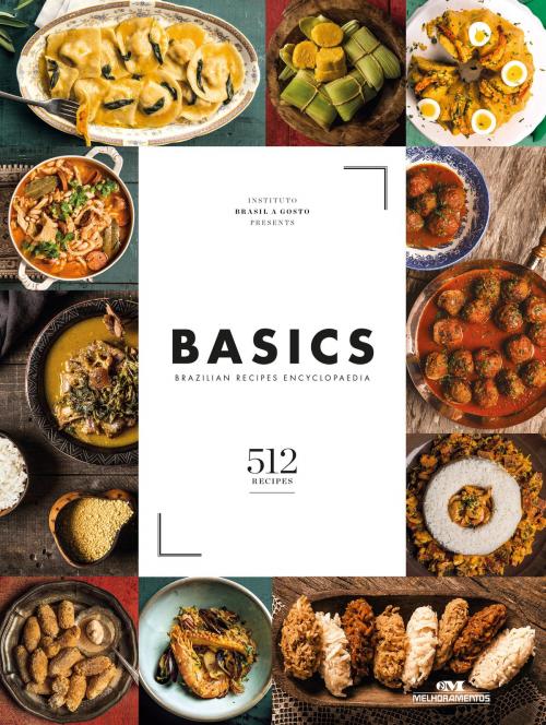 Cover of the book Basics by Ana Luiza Trajano, Instituto Brasil a Gosto, Alexandre Schneider, Editora Melhoramentos
