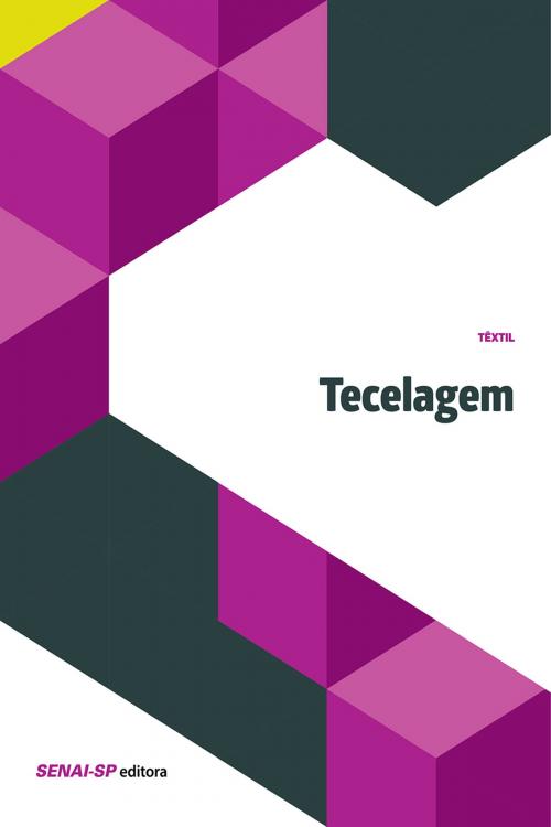 Cover of the book Tecelagem by , SENAI-SP Editora