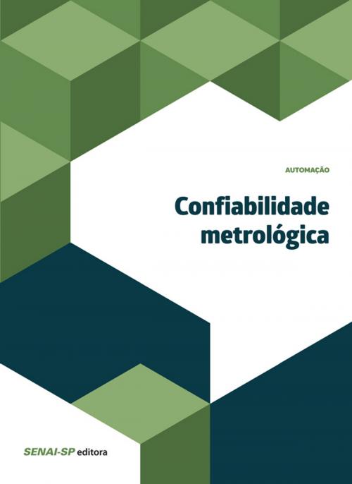 Cover of the book Confiabilidade metrológica by , SENAI-SP Editora