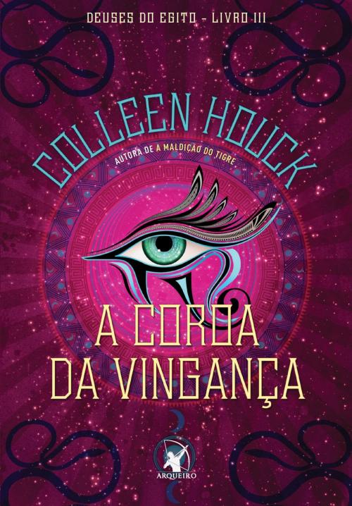 Cover of the book A coroa da vingança by Colleen Houck, Arqueiro