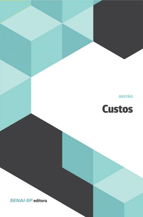 Cover of the book Custos by , SENAI-SP Editora