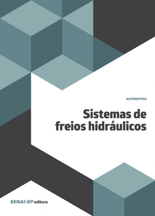 Cover of the book Sistemas de freios hidráulicos by SENAI-SP, SENAI-SP Editora