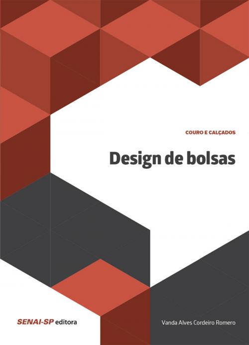 Cover of the book Design de bolsas by Vanda Alves Cordeiro Romero, SENAI-SP Editora