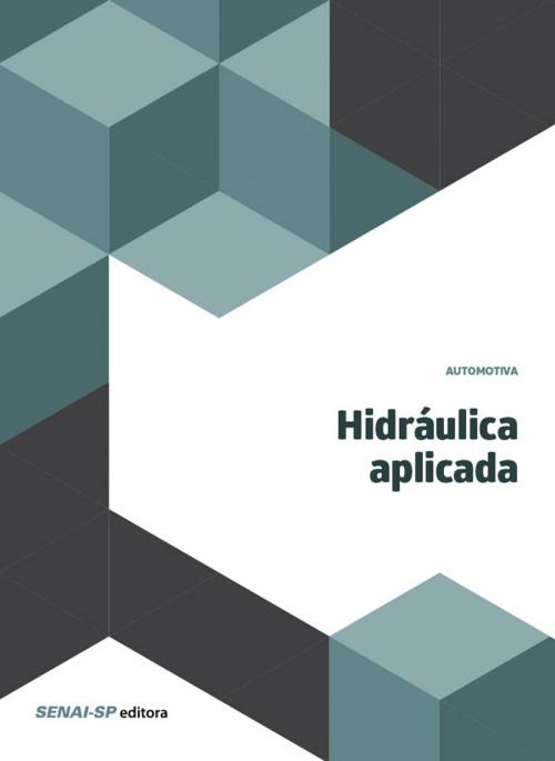 Cover of the book Hidráulica aplicada by SENAI-SP, SENAI-SP Editora