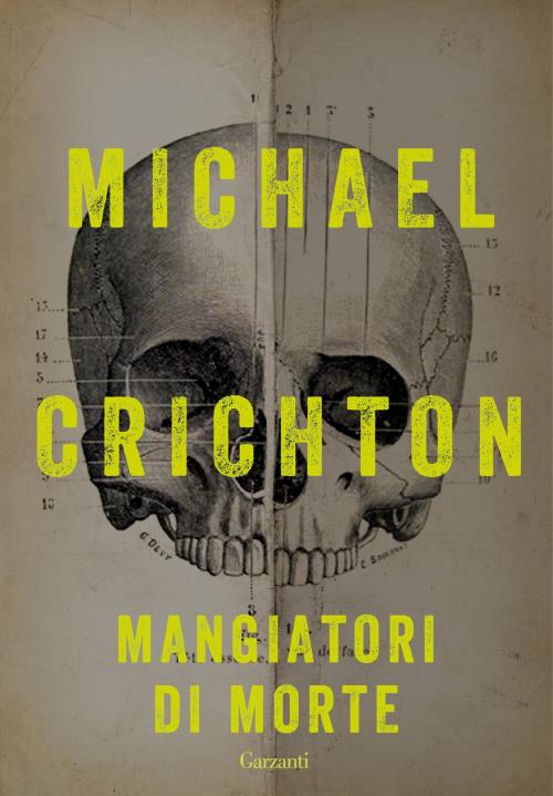 Cover of the book Mangiatori di morte by Michael Crichton, Garzanti
