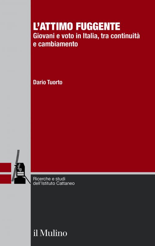 Cover of the book L'attimo fuggente by Dario, Tuorto, Società editrice il Mulino, Spa