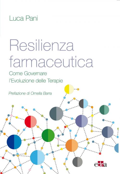 Cover of the book Resilienza Farmaceutica by Luca Pani, Edra