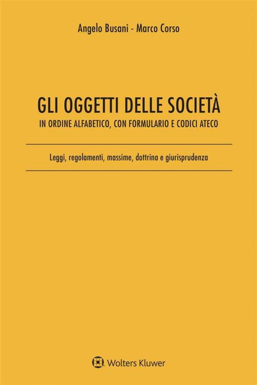 Cover of the book Gli oggetti delle società by Angelo Busani, Marco Corso, Ipsoa
