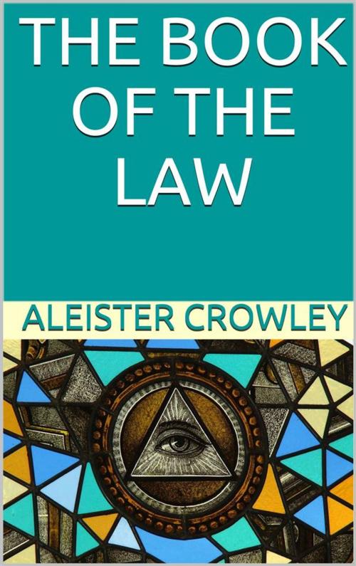 Cover of the book The book of the Law by Aleister Crowley, anna ruggieri