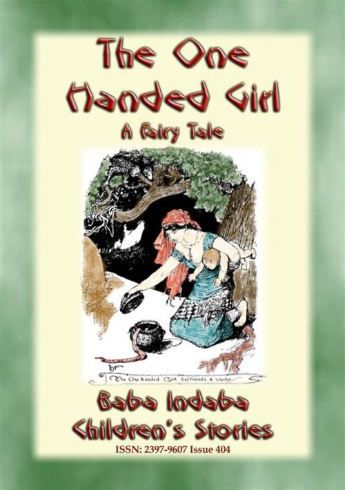 Cover of the book THE ONE-HANDED GIRL - A Swahili Children's Story by Anon E. Mouse, Narrated by Baba Indaba, Abela Publishing