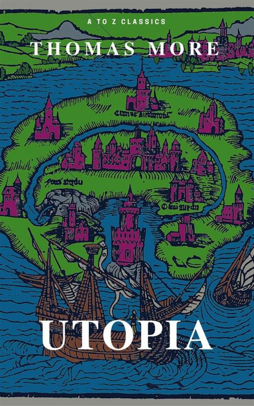 Cover of the book Utopia by Thomas More, A to Z Classics