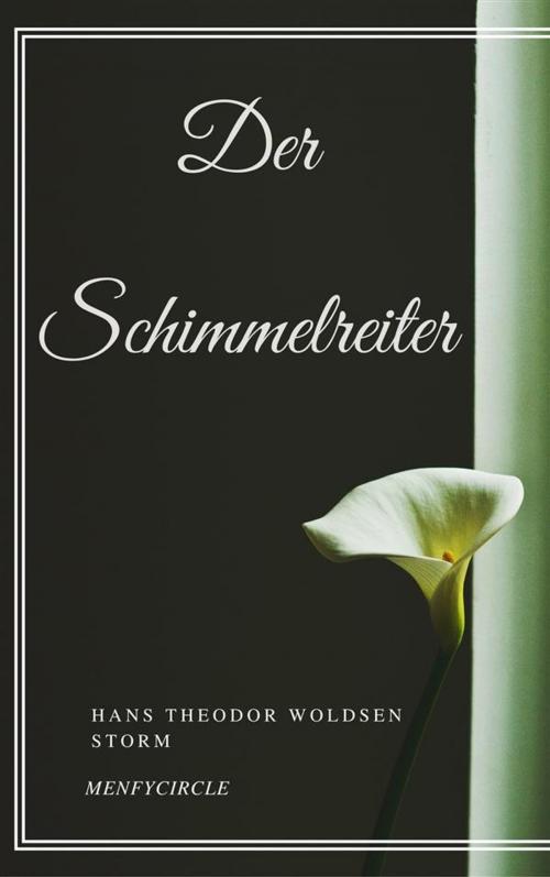 Cover of the book Der Schimmelreiter by Hans Theodor Woldsen Storm, Gérald Gallas