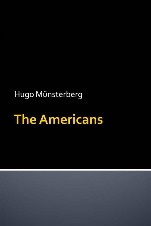 Cover of the book The Americans by Hugo Münsterberg, Studium Legis
