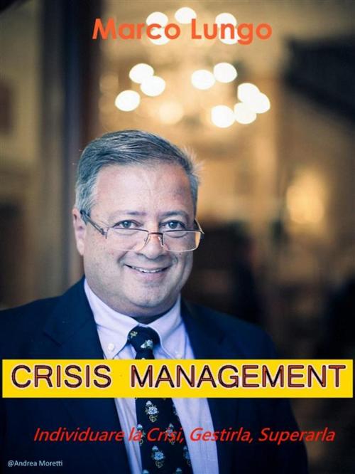 Cover of the book Crisis Management by Marco Lungo, Youcanprint