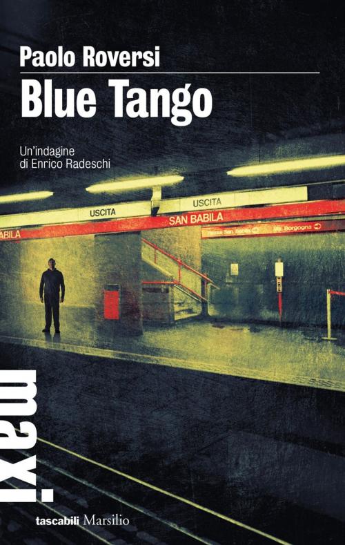 Cover of the book Blue Tango by Paolo Roversi, Marsilio