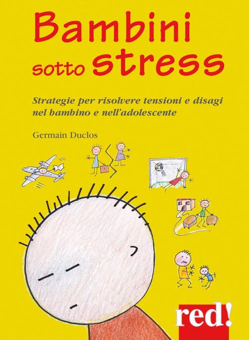Cover of the book Bambini sotto stress by Germain Duclos, Red!