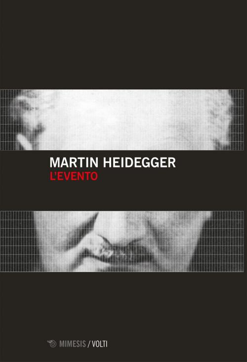 Cover of the book L'evento by Martin Heidegger, Mimesis Edizioni