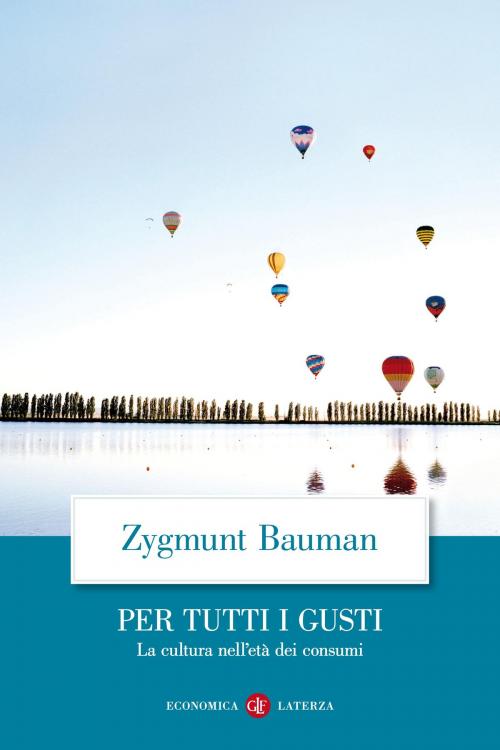 Cover of the book Per tutti i gusti by Zygmunt Bauman, Editori Laterza