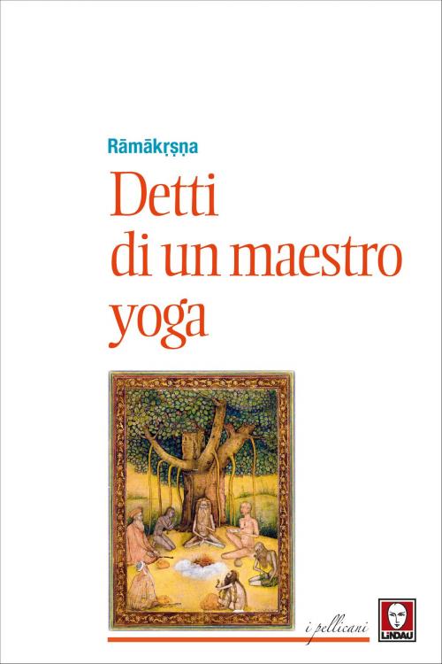 Cover of the book Detti di un maestro yoga by Rāmākṛṣṇa, Brunilde Neroni, Lindau