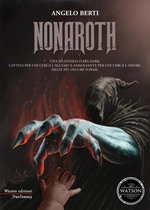 Cover of the book Nonaroth by Angelo Berti, Watson Edizioni