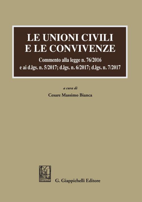 Cover of the book Le unioni civili e le convivenze by AA.VV., Giappichelli Editore
