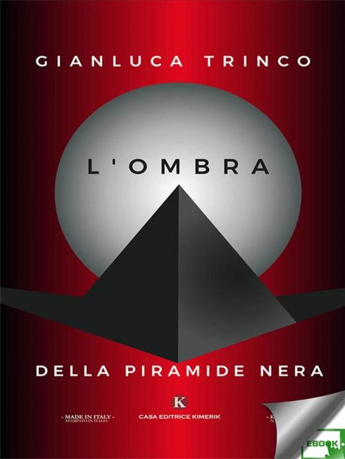 Cover of the book L'ombra della piramide nera by Trinco Gianluca, Kimerik