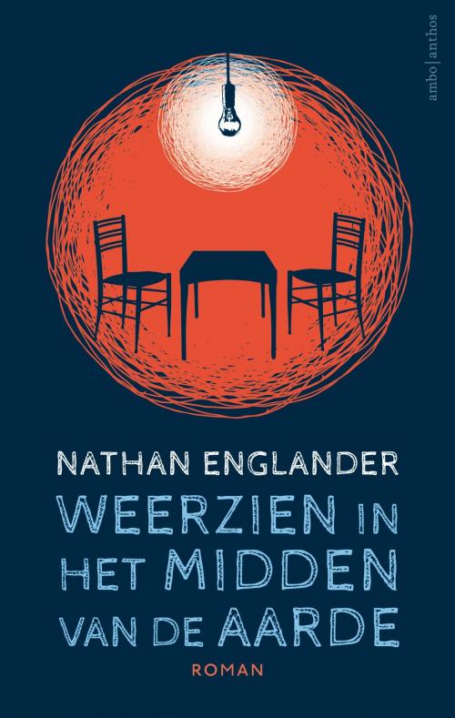 Cover of the book Weerzien in het midden van de aarde by Nathan Englander, Ambo/Anthos B.V.
