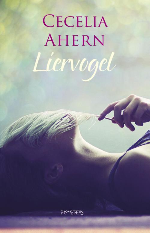Cover of the book Liervogel by Cecelia Ahern, Prometheus, Uitgeverij