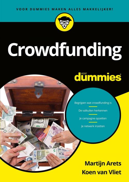 Cover of the book Crowdfunding voor Dummies by Martijn Arets, Koen van Vliet, BBNC Uitgevers