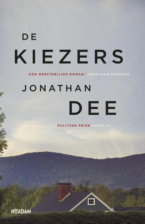 Cover of the book De kiezers by Jonathan Dee, Nieuw Amsterdam