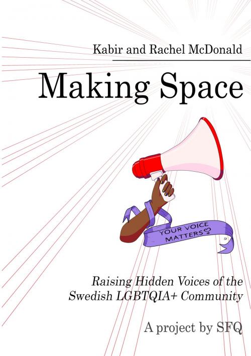 Cover of the book Making Space by X Kabir, Rachel McDonald, Books on Demand