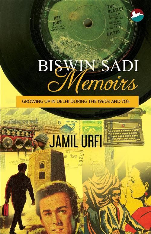 Cover of the book Biswin Sadi Memoirs by Jamil Urfi, CinnamonTeal Design and Publishing