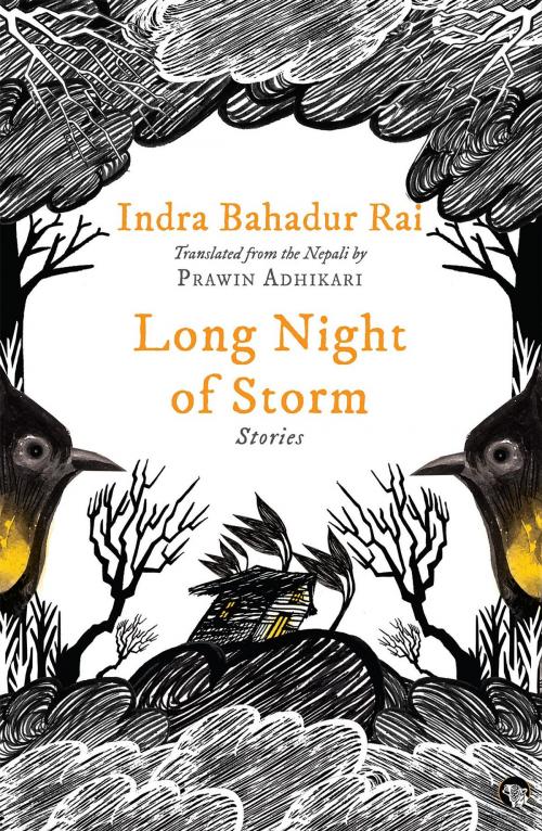 Cover of the book Long Night of Storm by Indra Bahadur Rai, Speaking Tiger Publishing Pvt Ltd